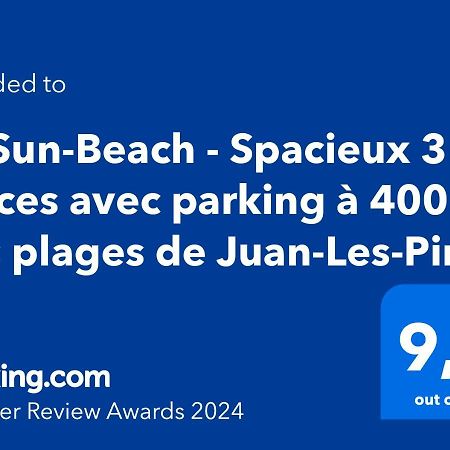 Le Sun-Beach - Spacieux 3 Pieces Avec Parking A 400 M Des Plages De Juan-Les-Pins Buitenkant foto